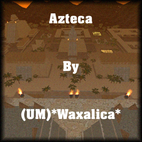 More information about "UM Azteca b4 - UM_Azteca_b4.pk3 and waypoints"